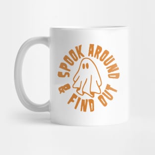 Spook Around and Find Out Mug